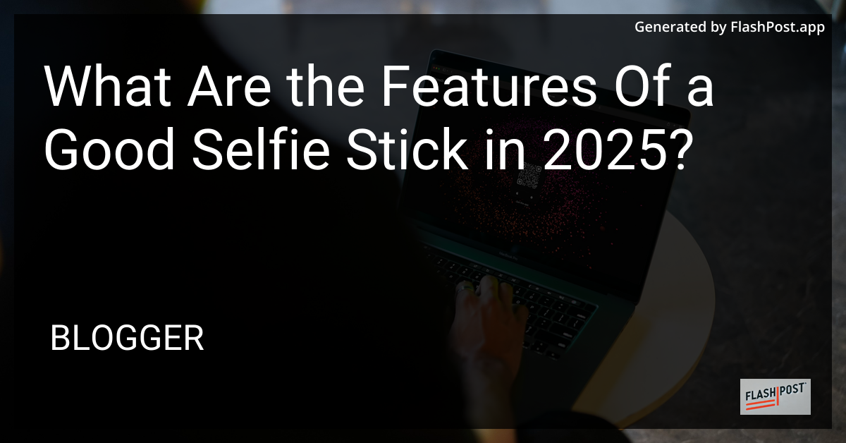Selfie Stick