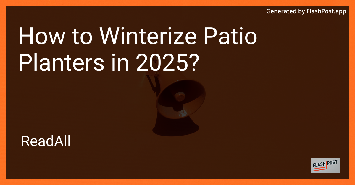 Winterize Patio Planters