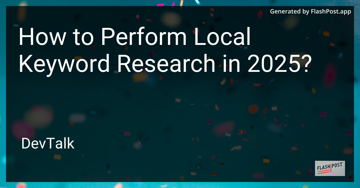 how to perform local keyword research in 2025?