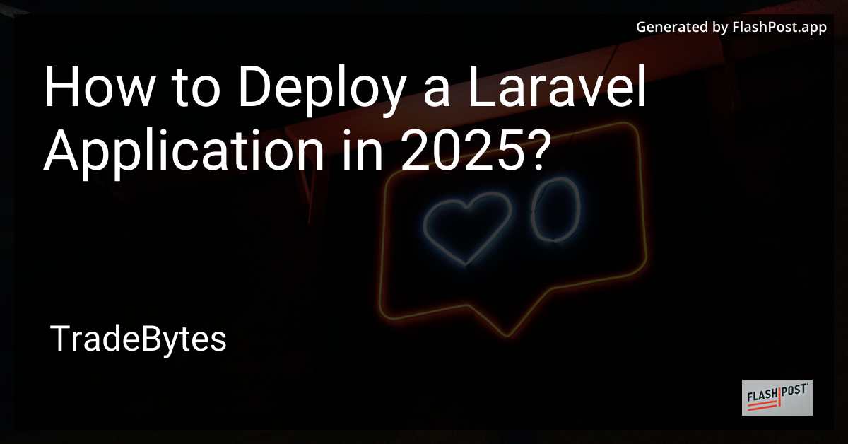 Deploy a Laravel Application in 2025