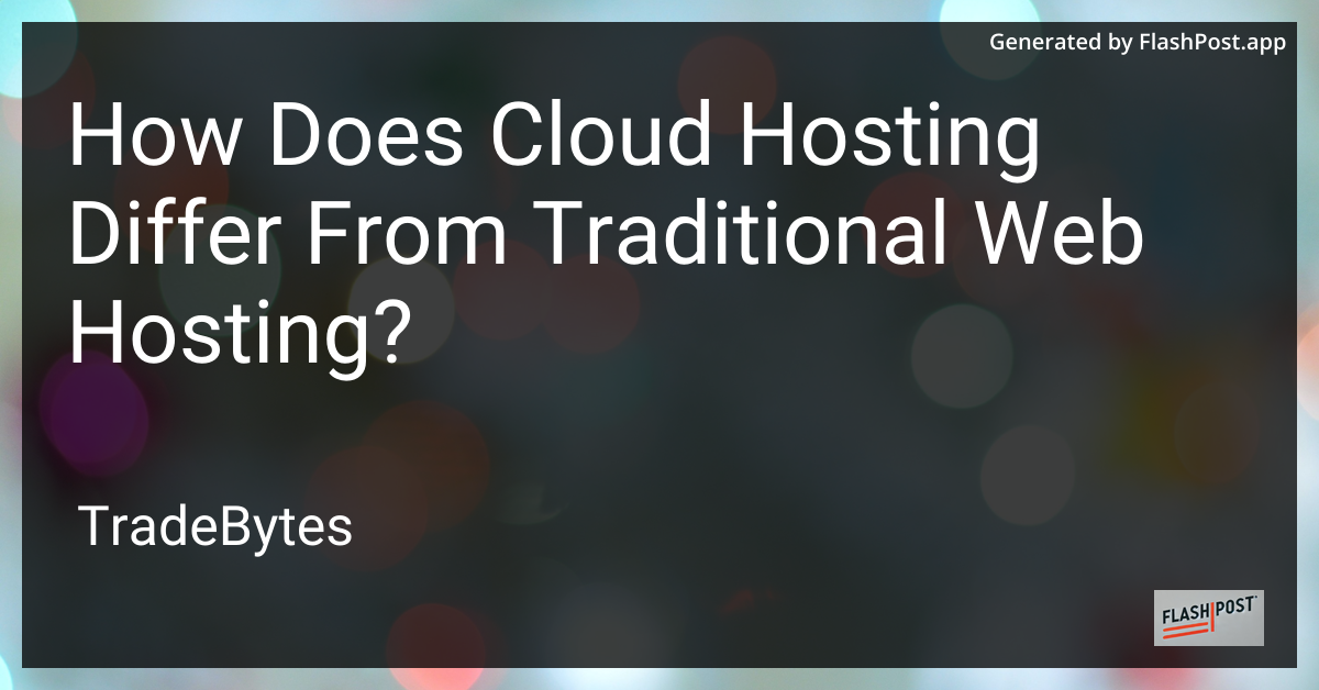 Cloud vs Traditional Hosting