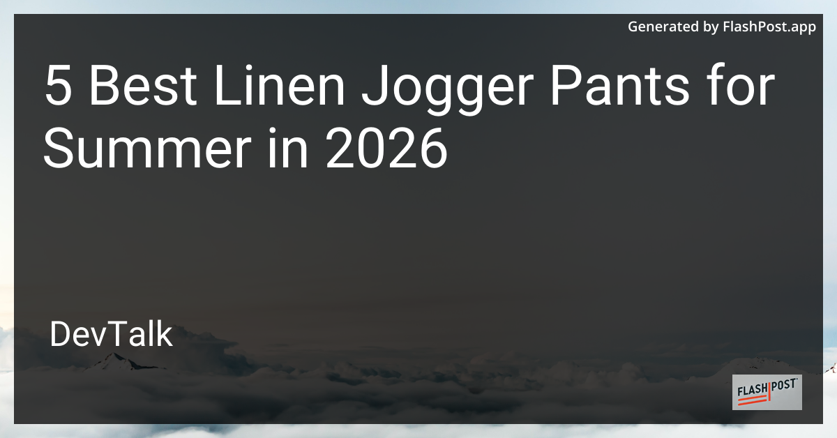 5 Best Linen Jogger Pants for Summer in 2026