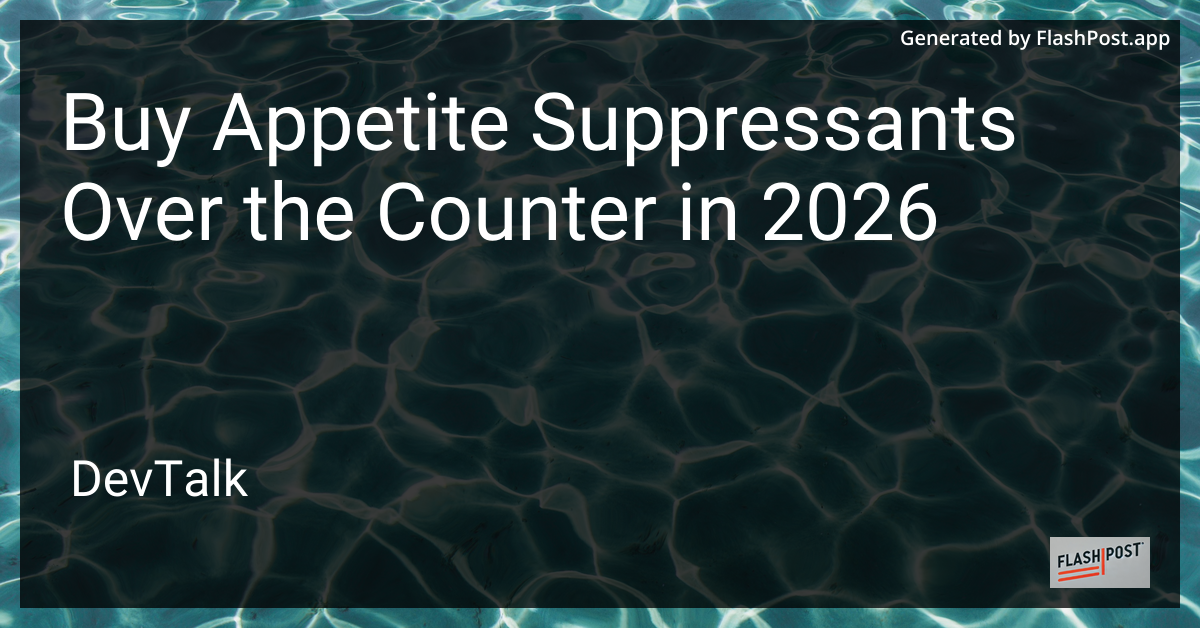 Buy Appetite Suppressants Over the Counter in 2026