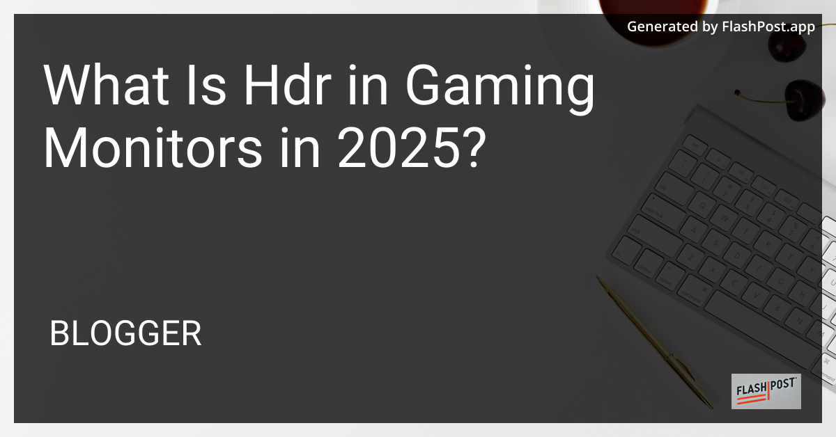 HDR Gaming Monitors
