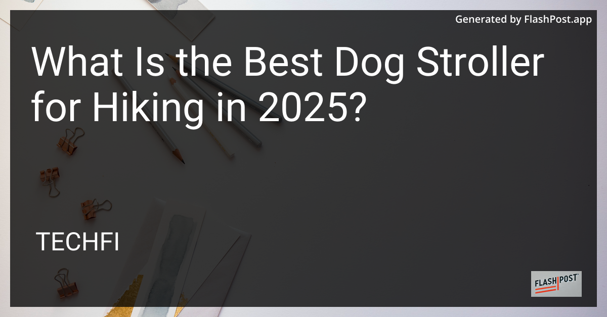 Dog Stroller for Hiking