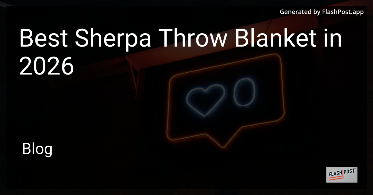 Best Sherpa Throw Blanket in 2026