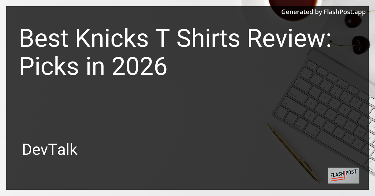 Best Knicks T Shirts Review: Picks in 2026