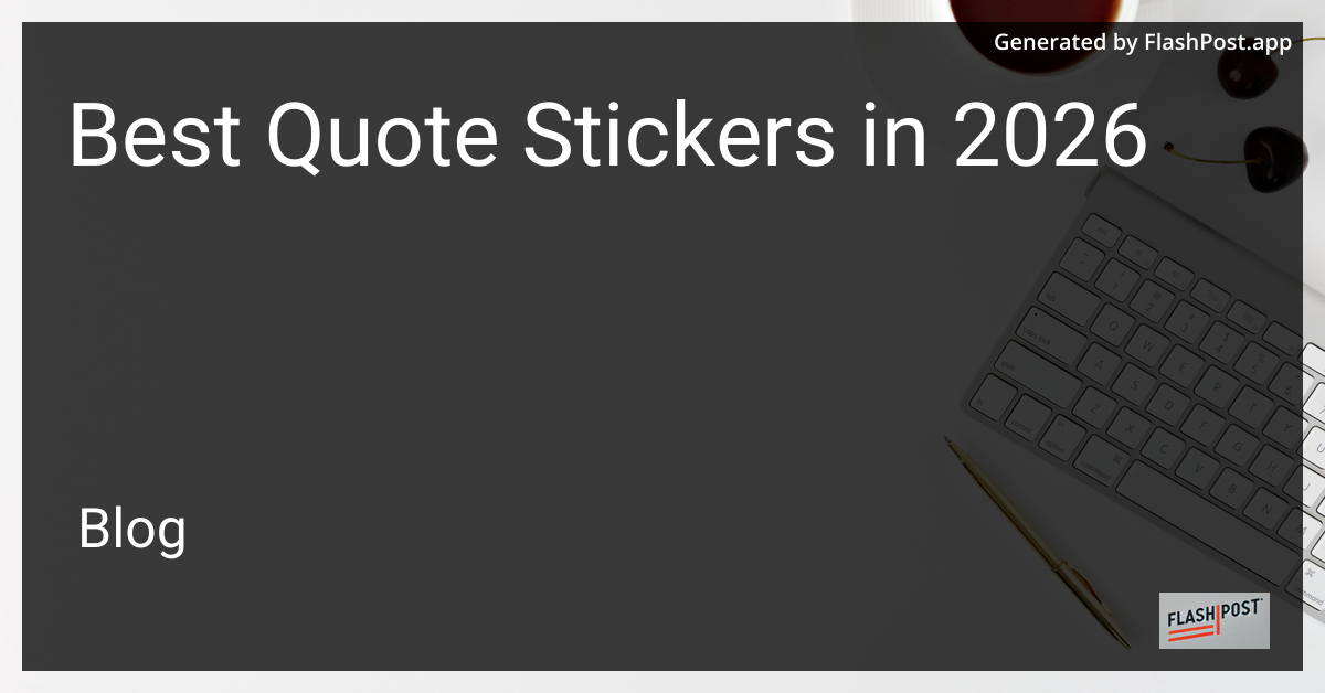 Best Quote Stickers in 2026