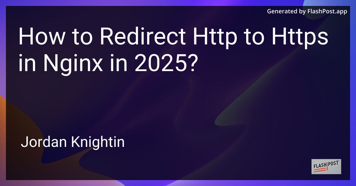 How to Redirect Http to Https in Nginx in 2025?