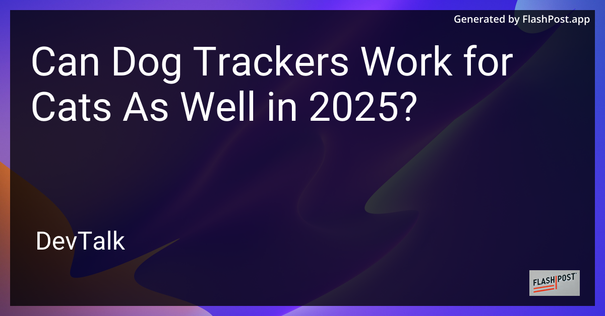 can dog trackers work for cats as well in 2025?