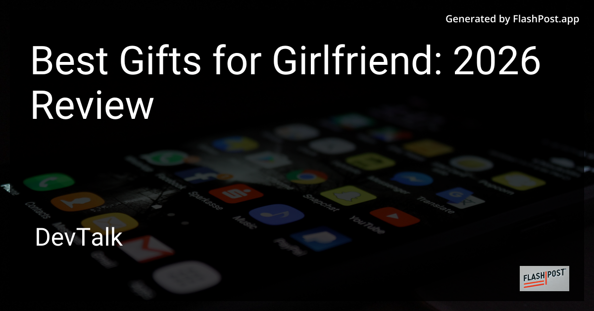 Best Gifts for Girlfriend: 2026 Review