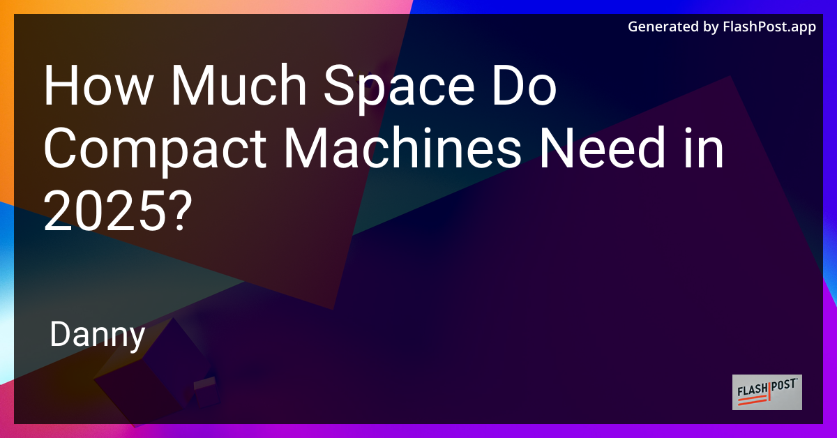 Compact Machines Space