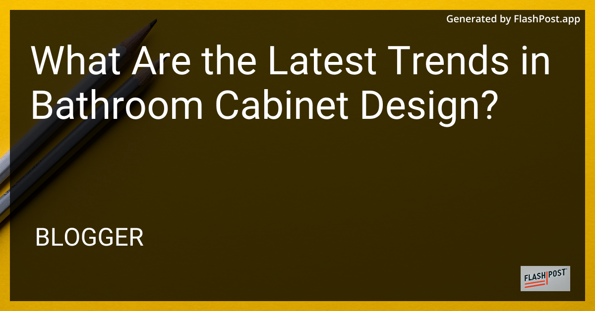 Latest Bathroom Cabinet Designs