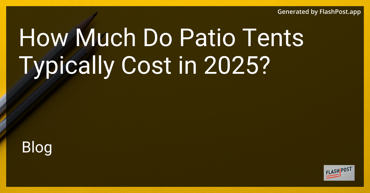 Patio Tent