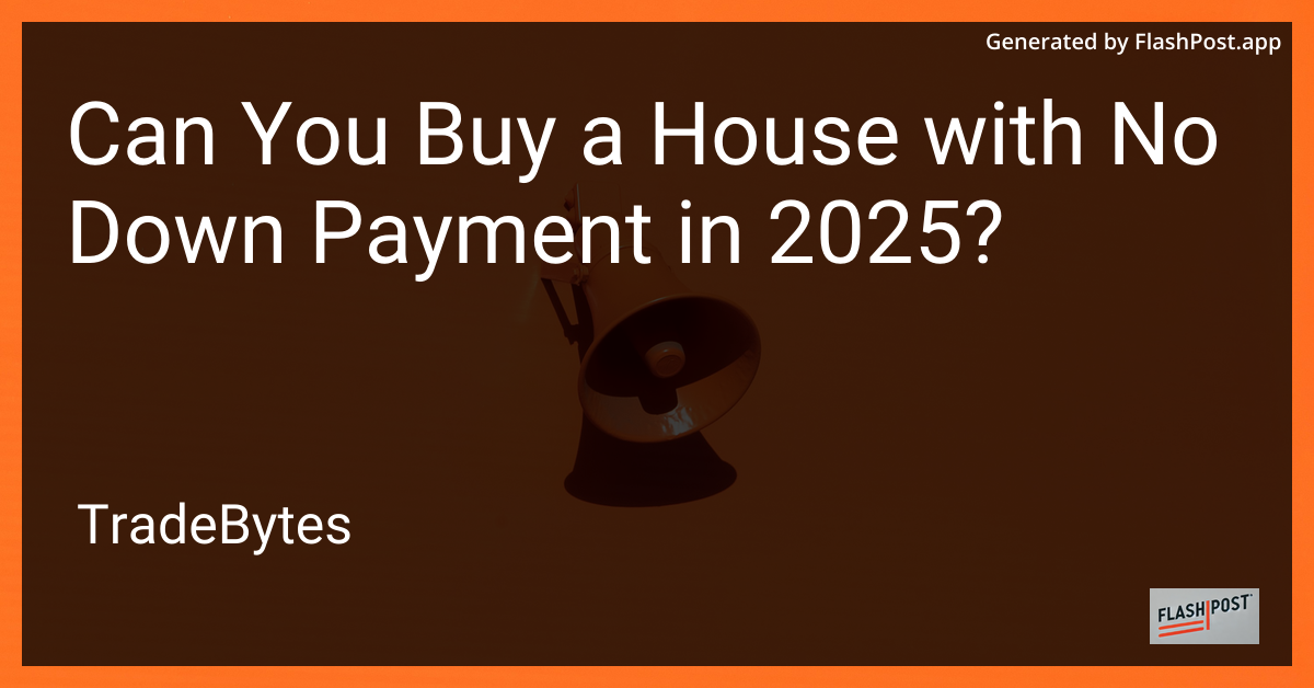 Buy a House with No Down Payment