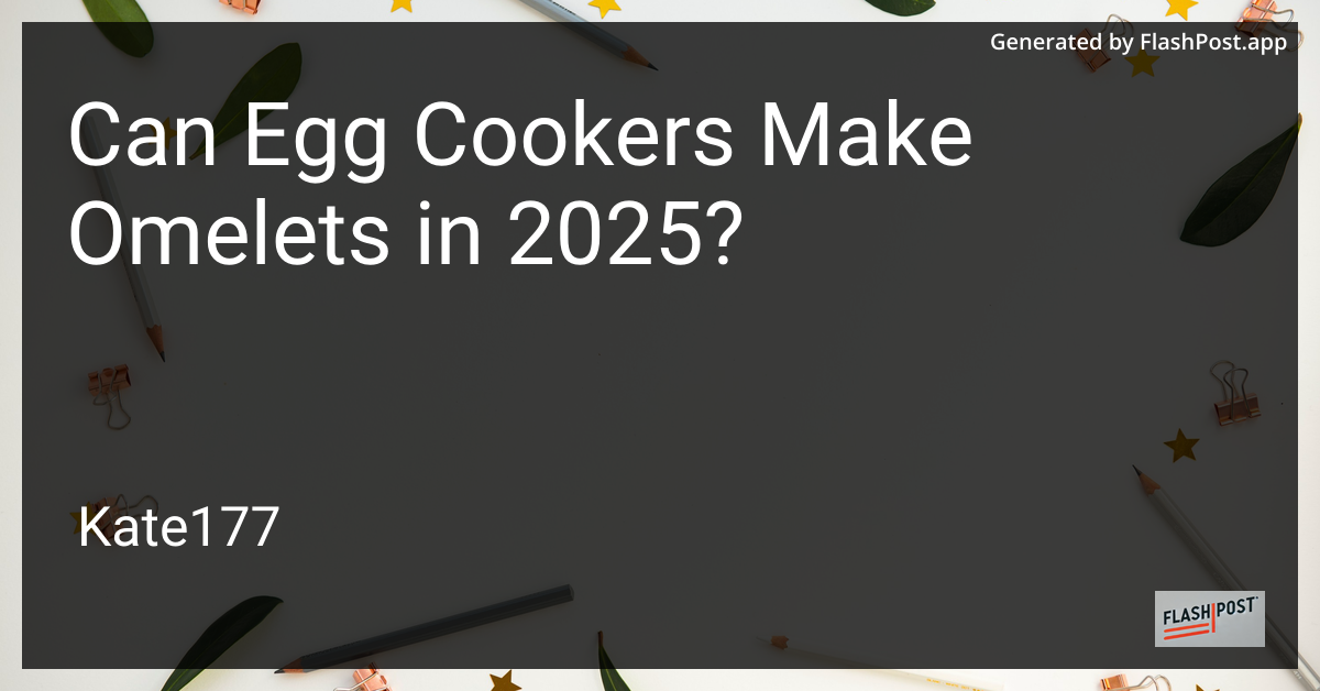 Egg Cookers and Omelets