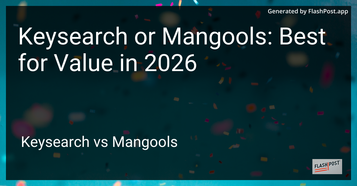 Keysearch or Mangools: Best for Value in 2026