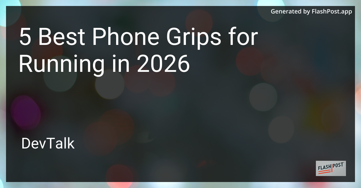 5 Best Phone Grips for Running in 2026