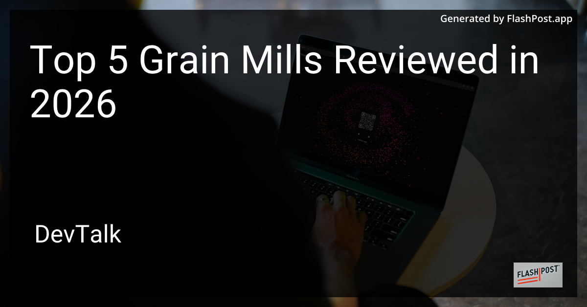 Top 5 Grain Mills Reviewed in 2026