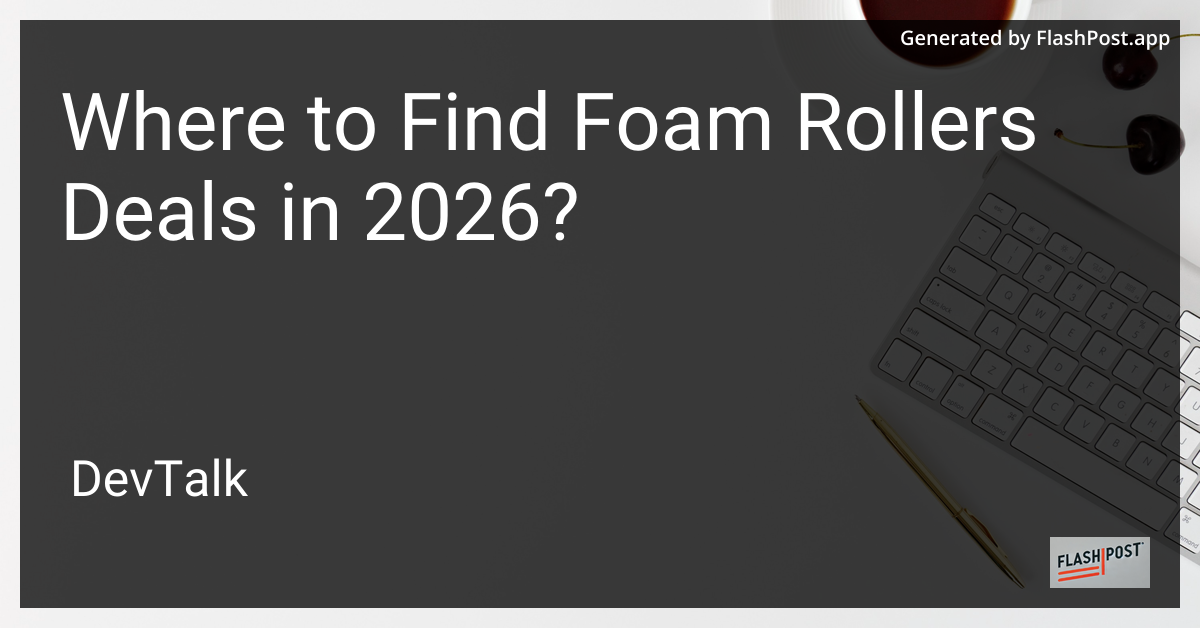 Where to Find Foam Rollers Deals in 2026?
