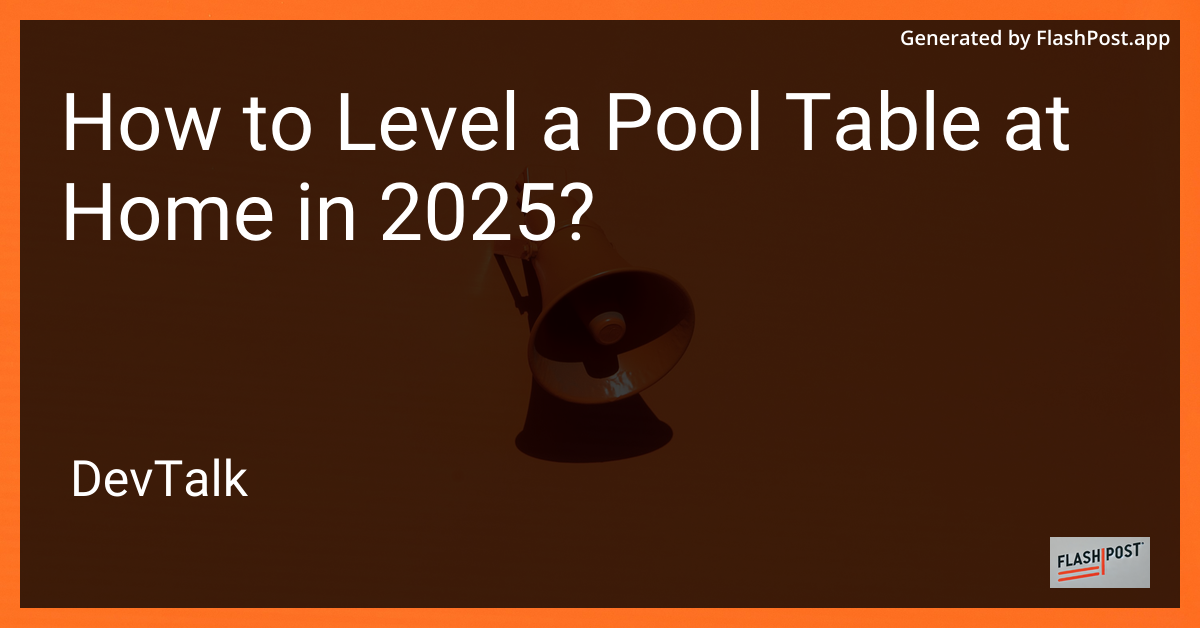 how to level a pool table at home in 2025?