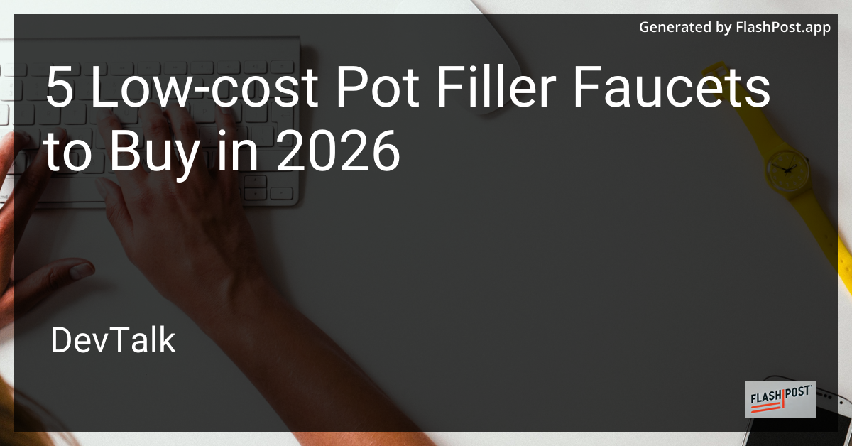 5 Low-Cost Pot Filler Faucets to Buy in 2026
