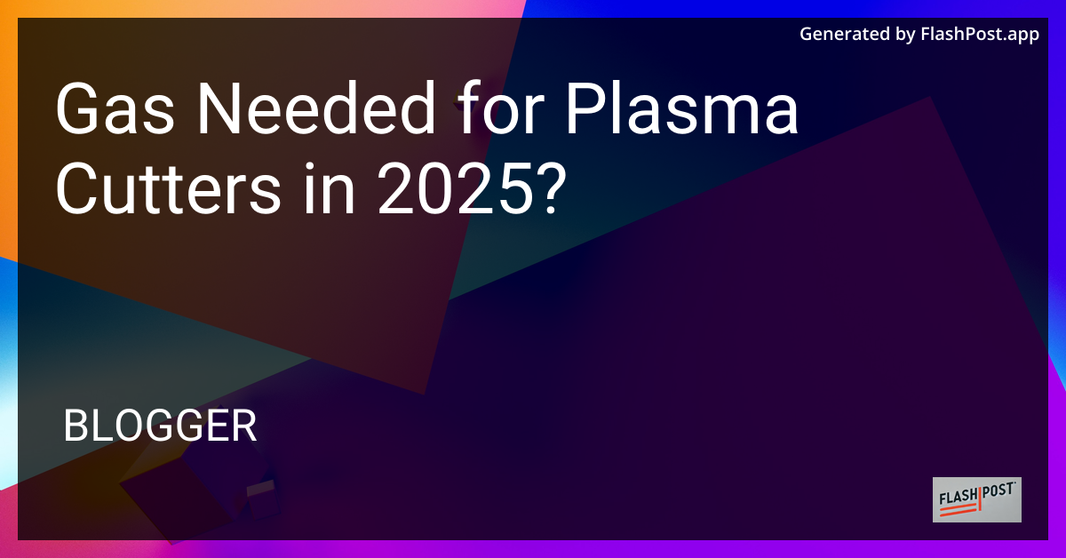 Plasma Cutter Gas