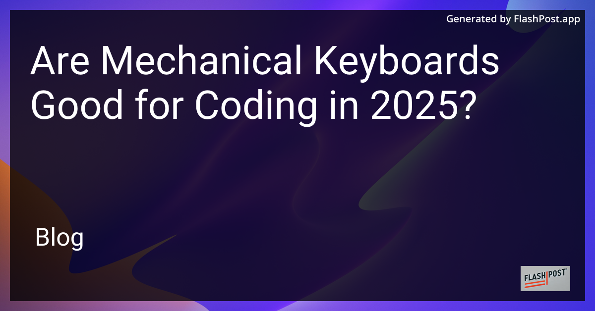 Mechanical Keyboard for Coding