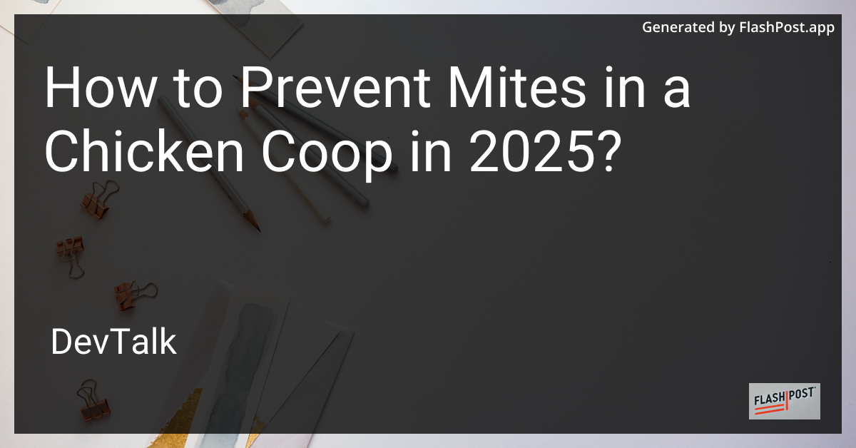 how to prevent mites in a chicken coop in 2025?