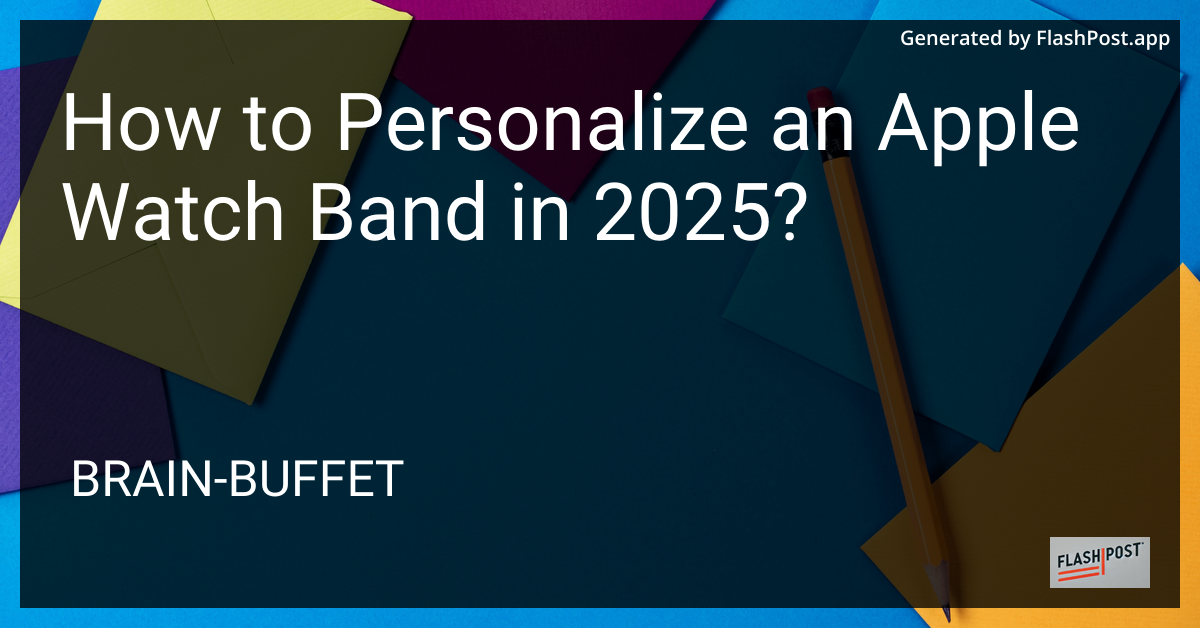 Personalize Your Apple Watch Band