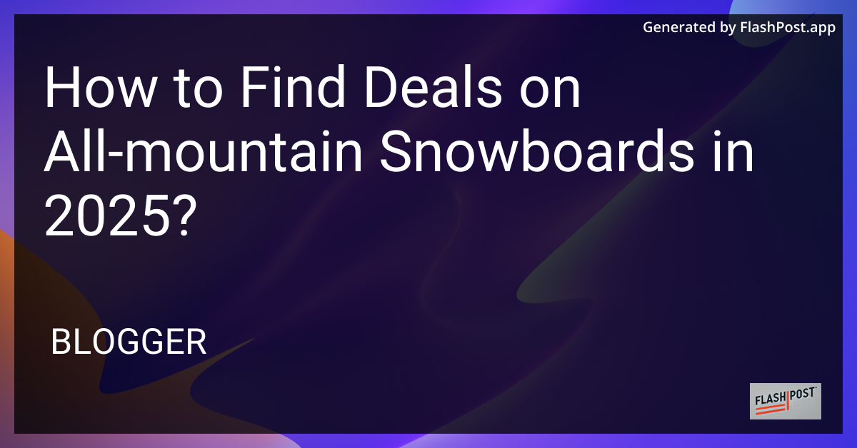All-Mountain Snowboards