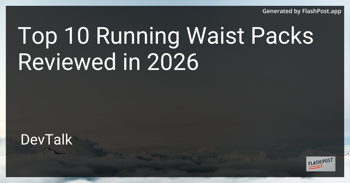 Top 10 Running Waist Packs Reviewed in 2026