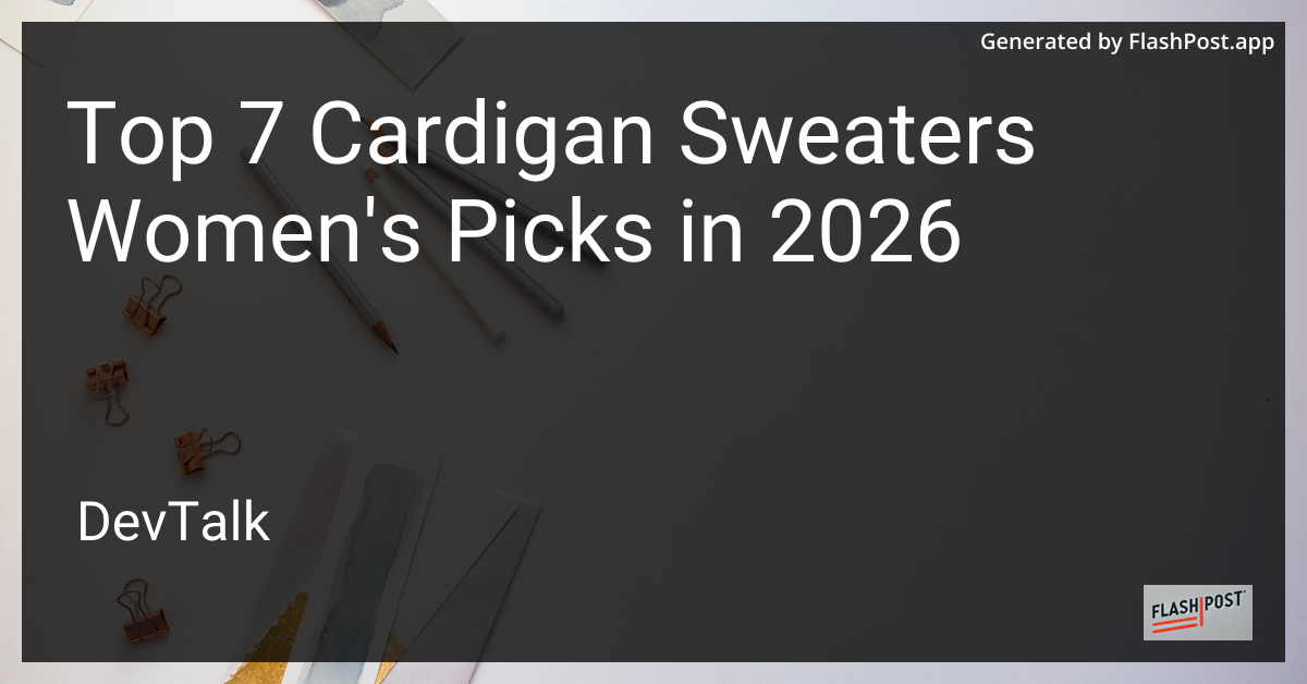 Top 7 Cardigan Sweaters Women'S Picks in 2026