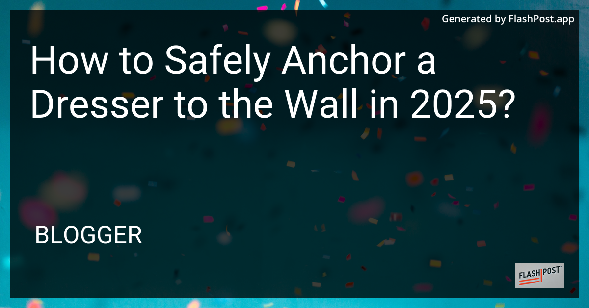 Safely Anchor a Dresser