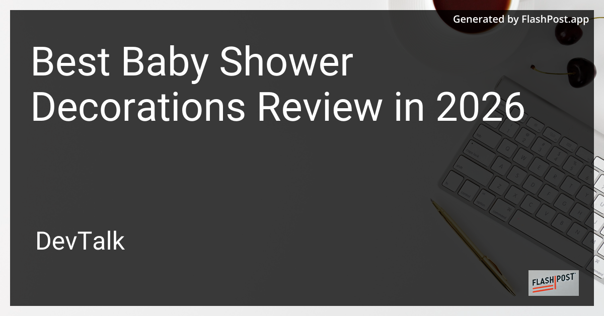 Best Baby Shower Decorations Review in 2026