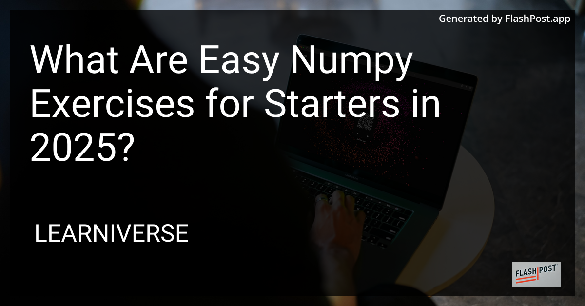 Easy Numpy Exercises for Starters