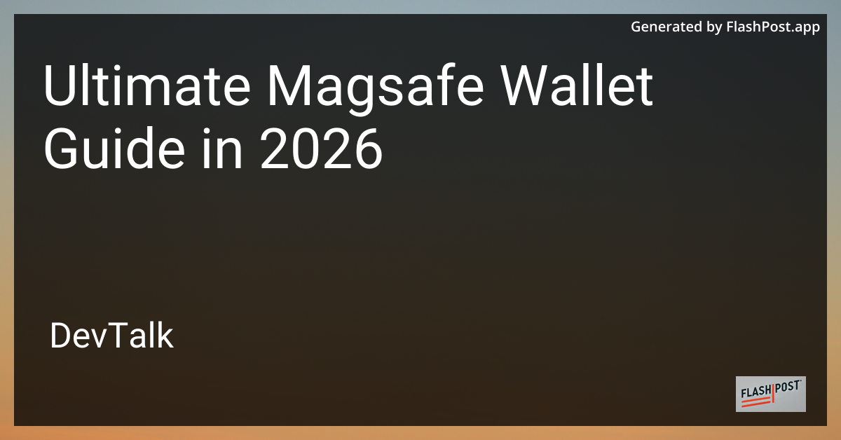 Ultimate Magsafe Wallet Guide in 2026