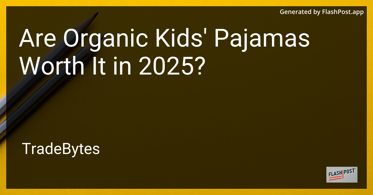 Organic Kids Pajamas