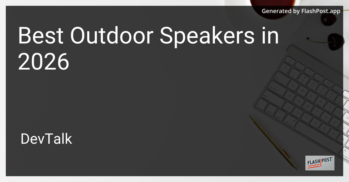 Best Outdoor Speakers in 2026