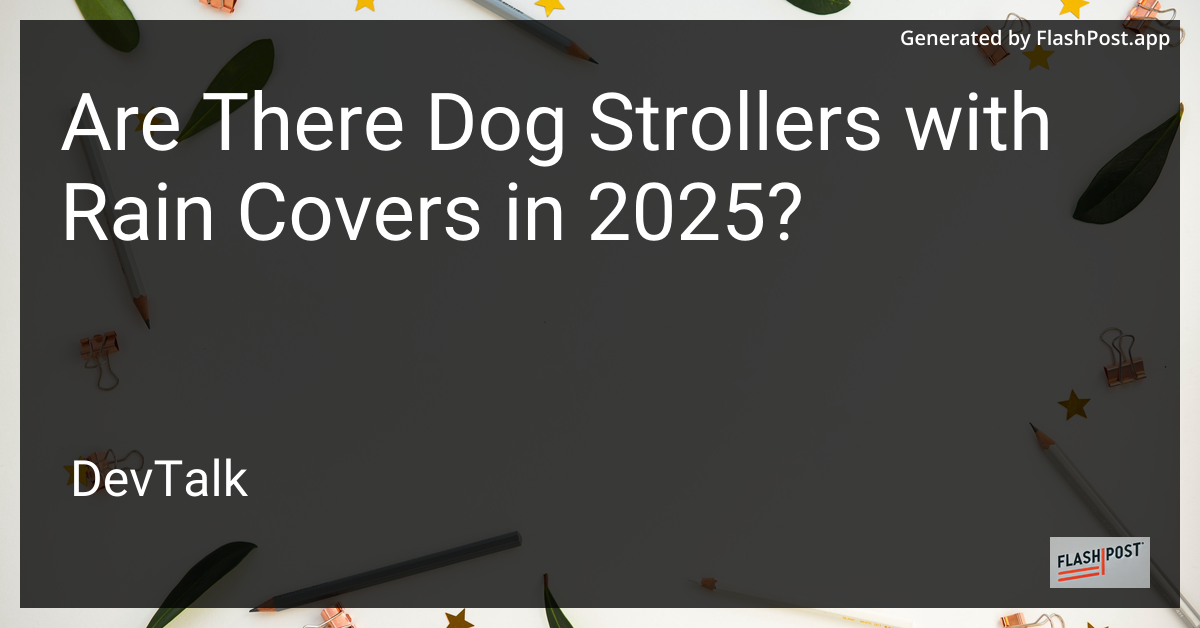 are there dog strollers with rain covers in 2025?