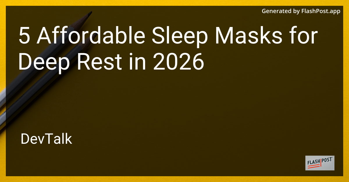 5 Affordable Sleep Masks for Deep Rest in 2026