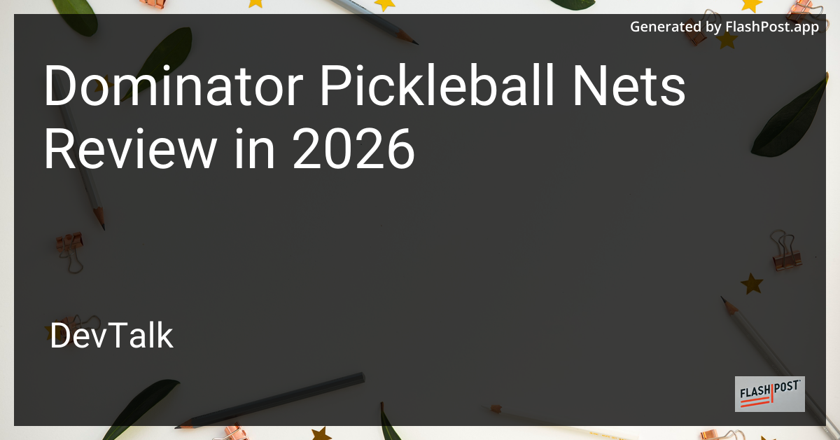 Dominator Pickleball Nets Review in 2026