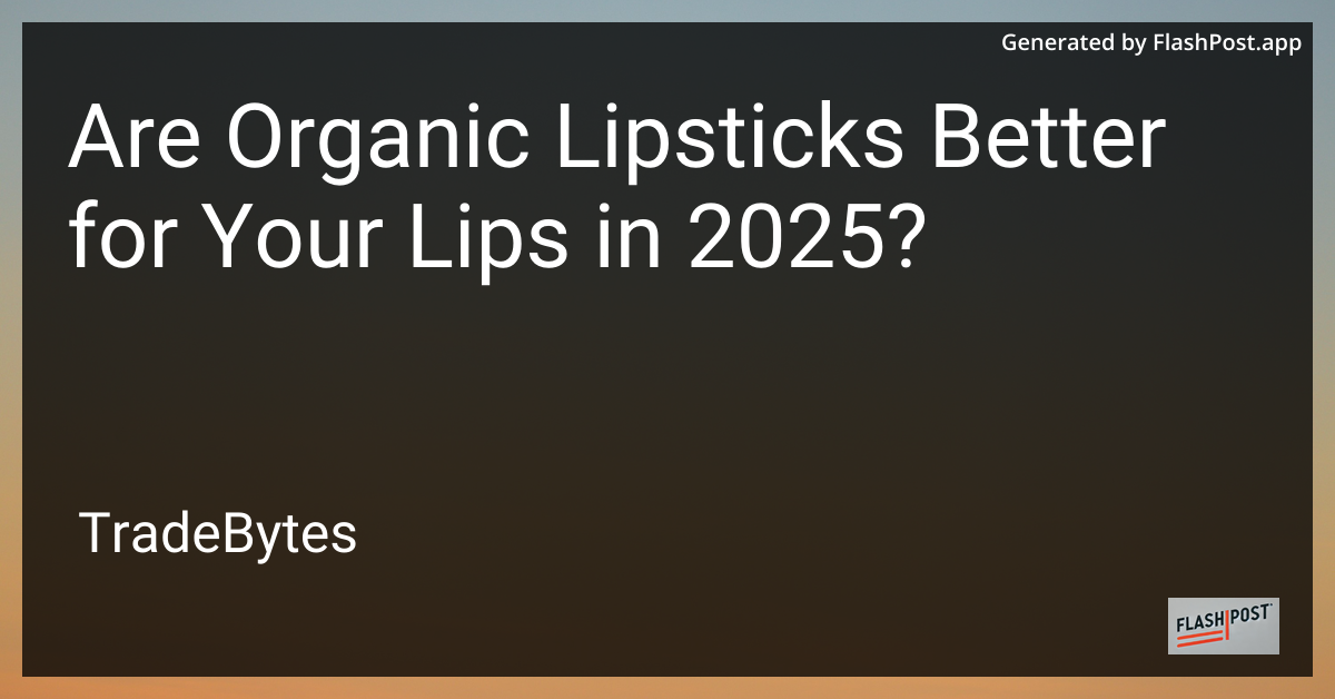 Organic Lipsticks