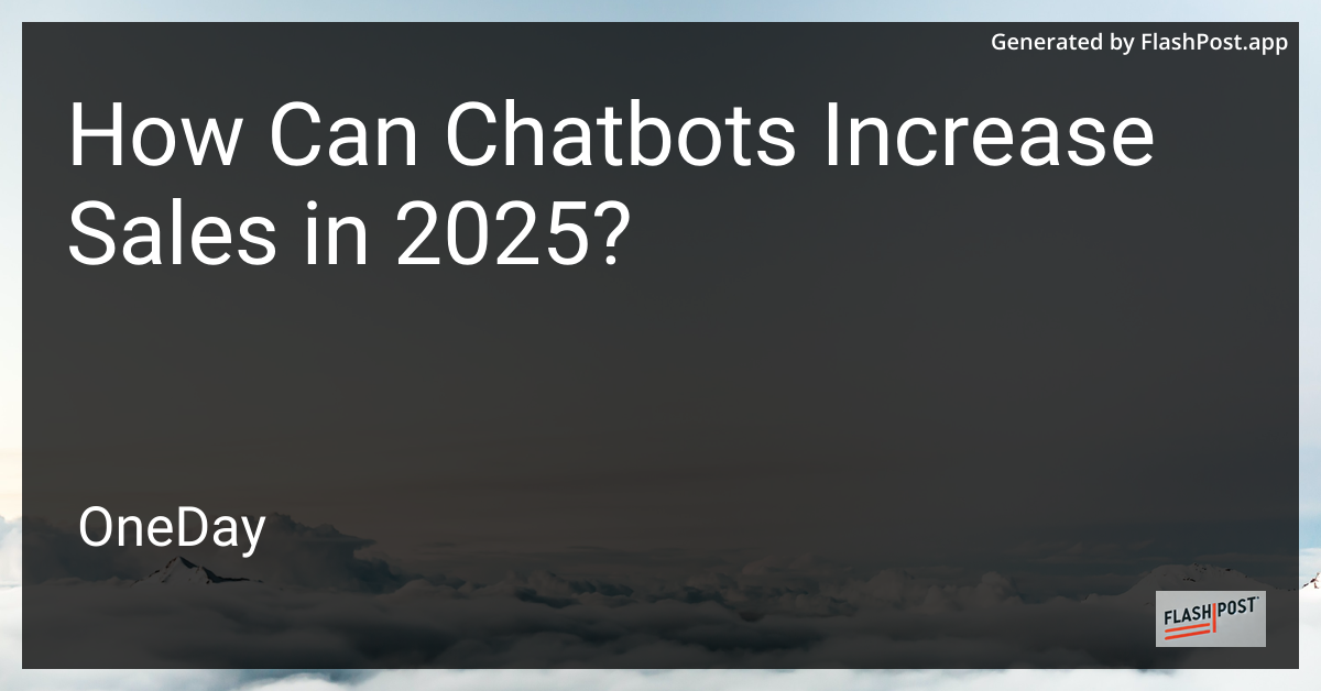 Chatbots Increasing Sales
