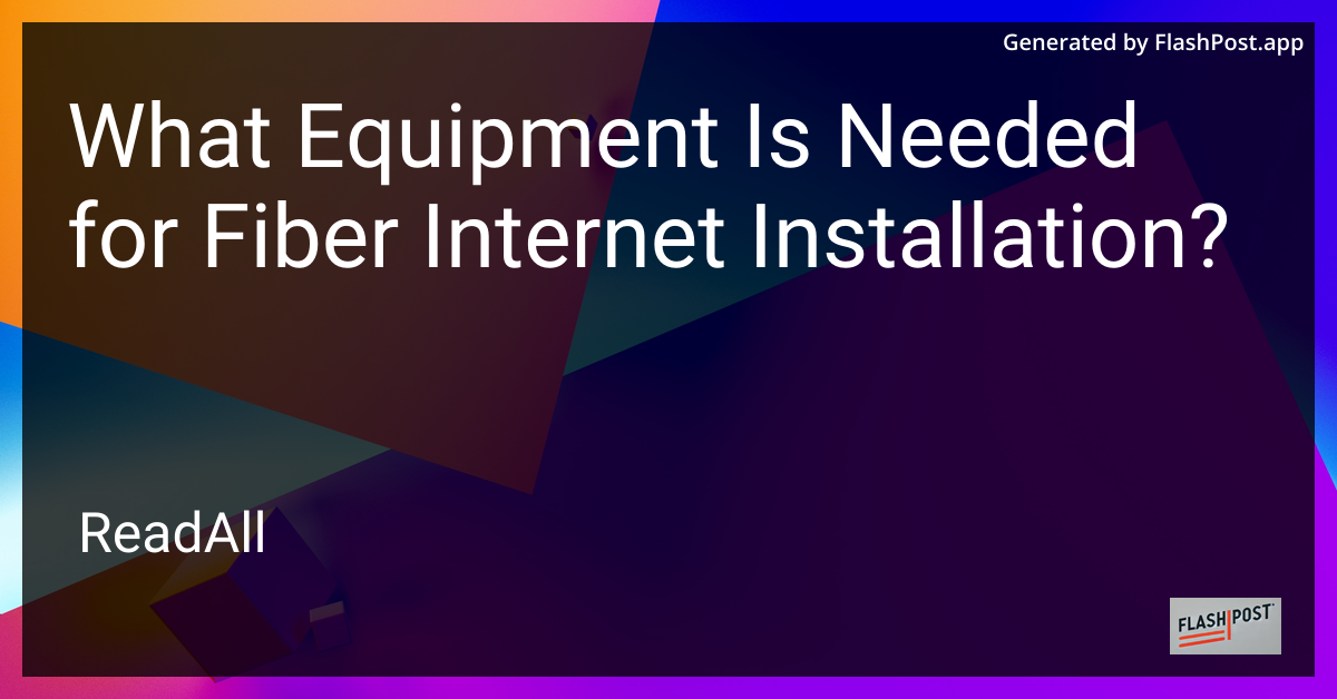 Fiber Internet Installation Equipment