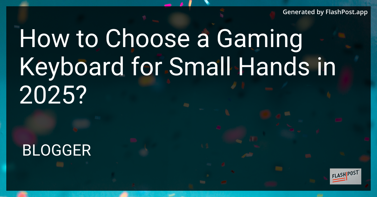 Gaming Keyboard for Small Hands