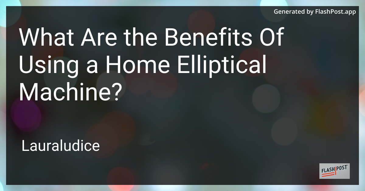 Home Elliptical Machine