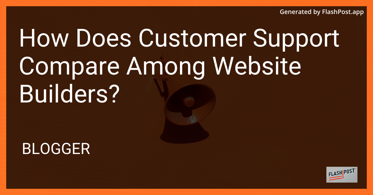 Customer Support Comparison