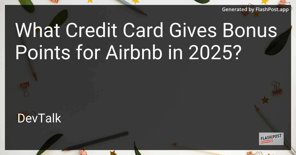 what credit card gives bonus points for airbnb in 2025?