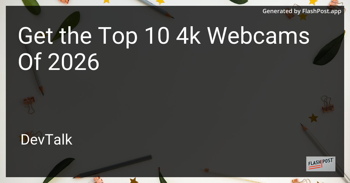 Get the Top 10 4k Webcams of 2026
